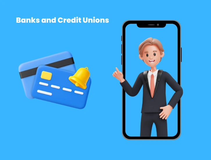 Banks and Credit Unions