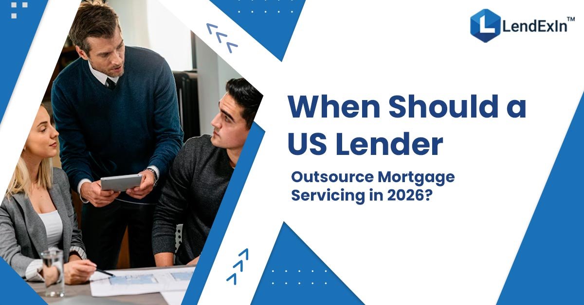 When Should a US Lender Outsource Mortgage Servicing in 2026?
